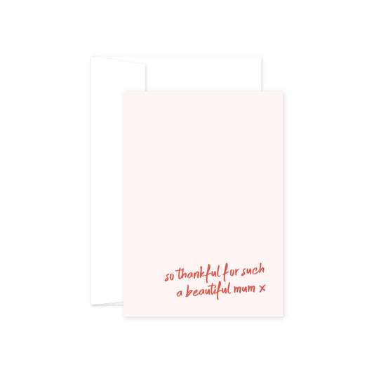 Card - Beautiful Mum