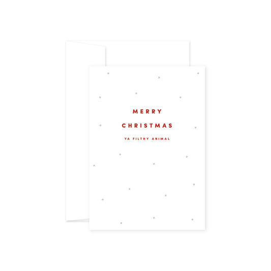 Card - Merry Christmas, ya filthy animal