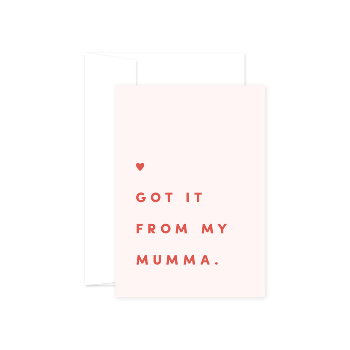 Card - Got it from my Mumma